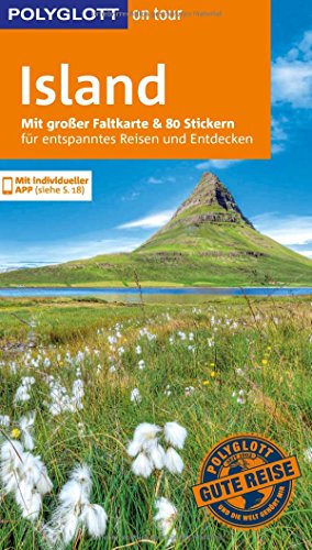 POLYGLOTT on tour Reiseführer Island: Mit großer Faltkarte, 80 Stickern und individueller App